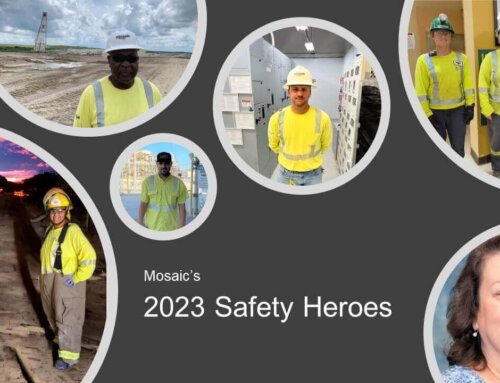 Recognizing Mosaic’s Safety Heroes